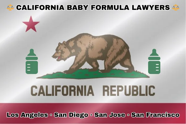 CALIFORNIA BABY FORMULA LAWYERS: Los Angeles, San Diego, San Jose, and San Francisco text on CA state flag with Similac/Enfamil bottles near a grizzly bear and red star.