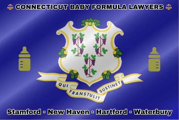 CONNECTICUT BABY FORMULA LAWYERS: Stamford, New Haven, Hartford, and Waterbury text on CT state flag with Similac/Enfamil bottles near a white shield and three grapevines on a blue background.