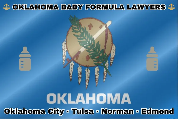 OKLAHOMA BABY FORMULA LAWYERS: Oklahoma City, Tulsa, Norman, and Edmond text on OK state flag with Similac/Enfamil bottles near an Osage shield, olive branch, and peace pipe, all on a sky blue background.