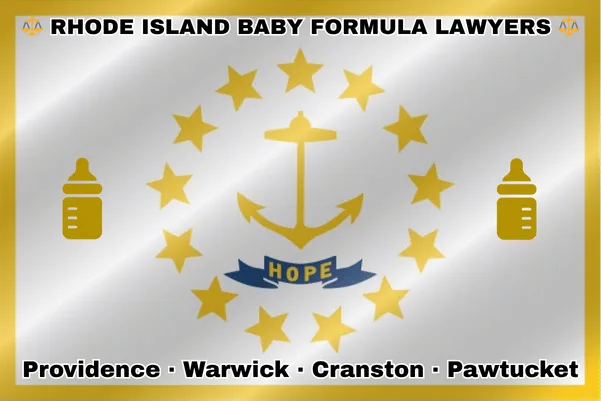 RHODE ISLAND BABY FORMULA LAWYERS: Providence, Warwick, Cranston, and Pawtucket text on RI state flag with Similac/Enfamil bottles near a gold anchor and stars.